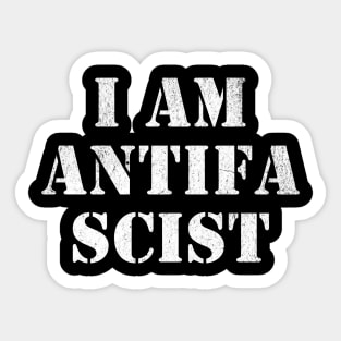 I Am Anti-Fascist Protest Democracy Political Resistance Sticker